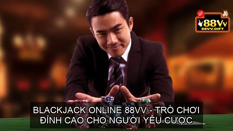 blackjack online 88vv 68e73b4e955b2