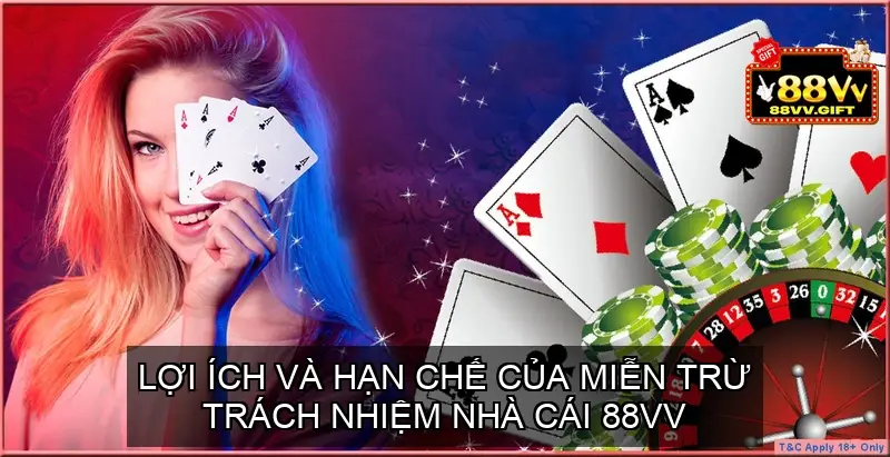 Miễn Trừ Trách Nhiệm Nhà Cái 88VV - Quyền Lợi & Trách Nhiệm