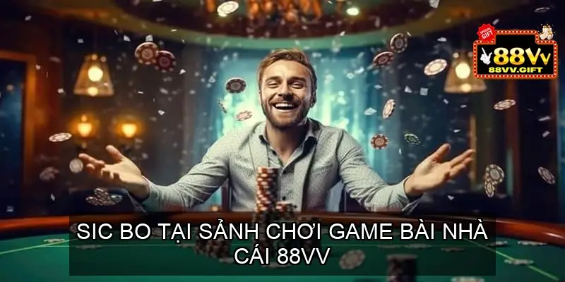Sic Bo là trò cuối cùng trong top 5 tại sảnh chơi Game bài 88vv